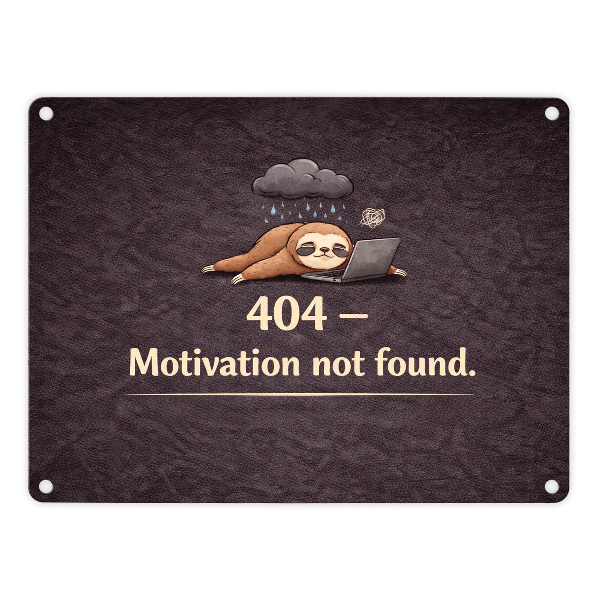 Faultier Laptop 404 Motivation not found Metallschild in 15x20 cm