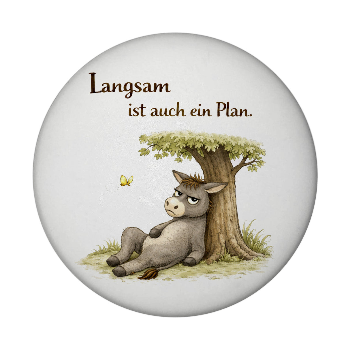 Eddi Esel Unter Baum Magnet Langsam ist auch ein Plan