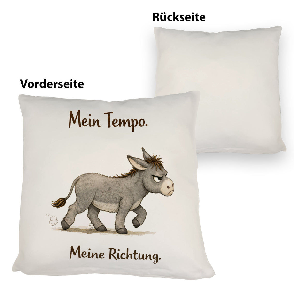 Eddi Esel Mein Tempo Meine Richtung Kissen für Tierfans