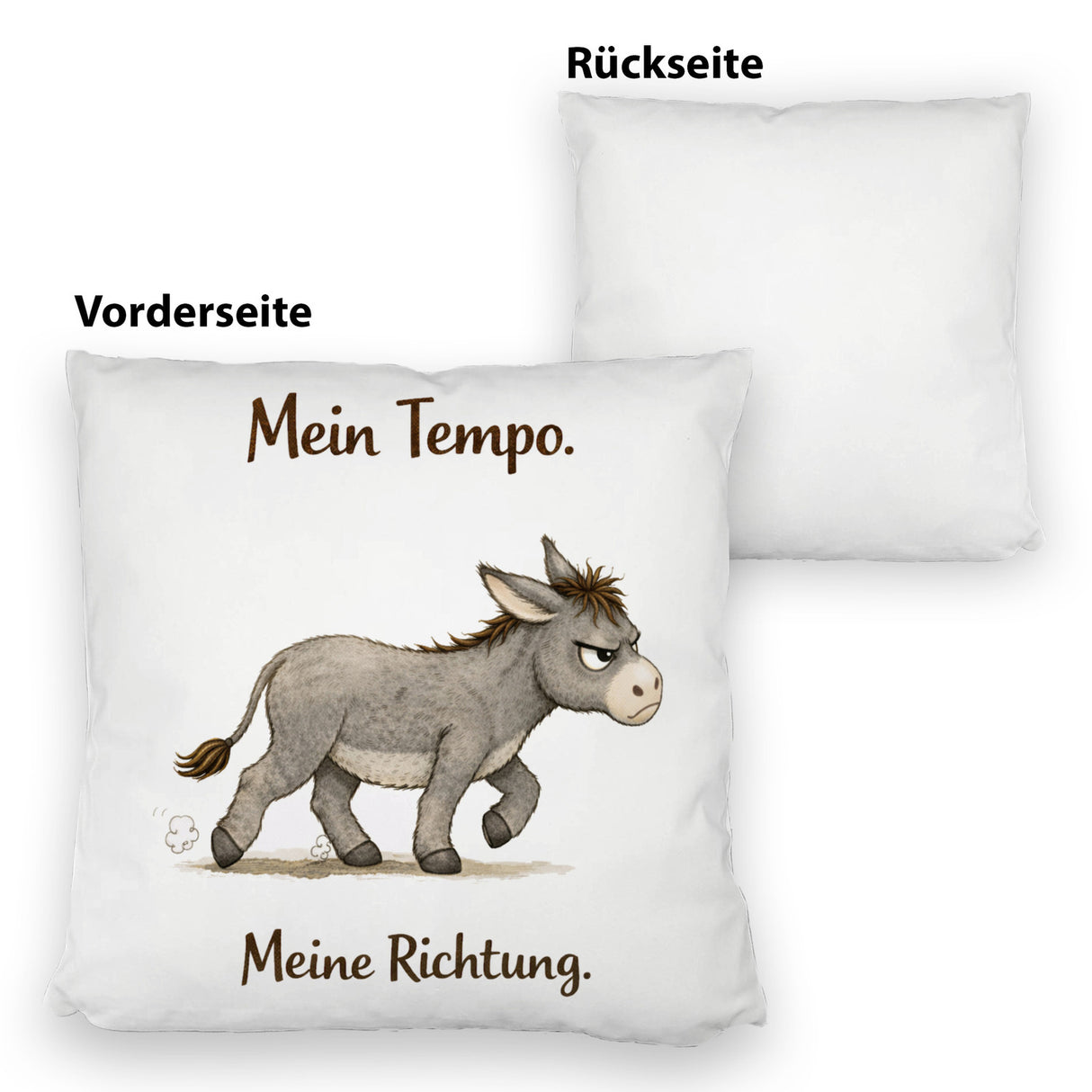 Eddi Esel Mein Tempo Meine Richtung Kissen für Tierfans