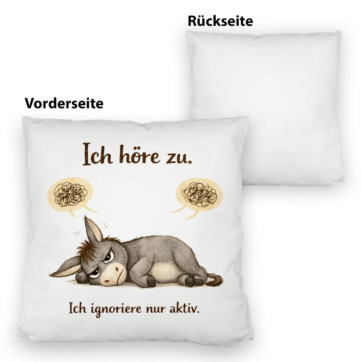 Eddi Esel Ich höre zu Ich ignoriere nur aktiv Kissen für Morgenmuffel