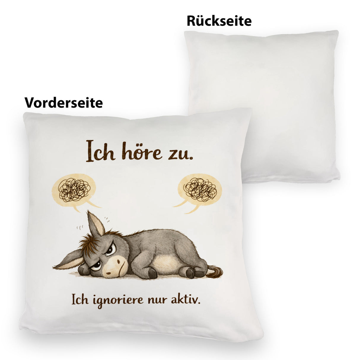 Eddi Esel Ich höre zu Ich ignoriere nur aktiv Kissen für Morgenmuffel