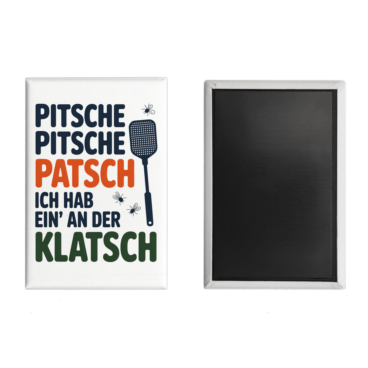 Fliegenklatsche Ich habe ein an der Klatsche Souvenir Magnet