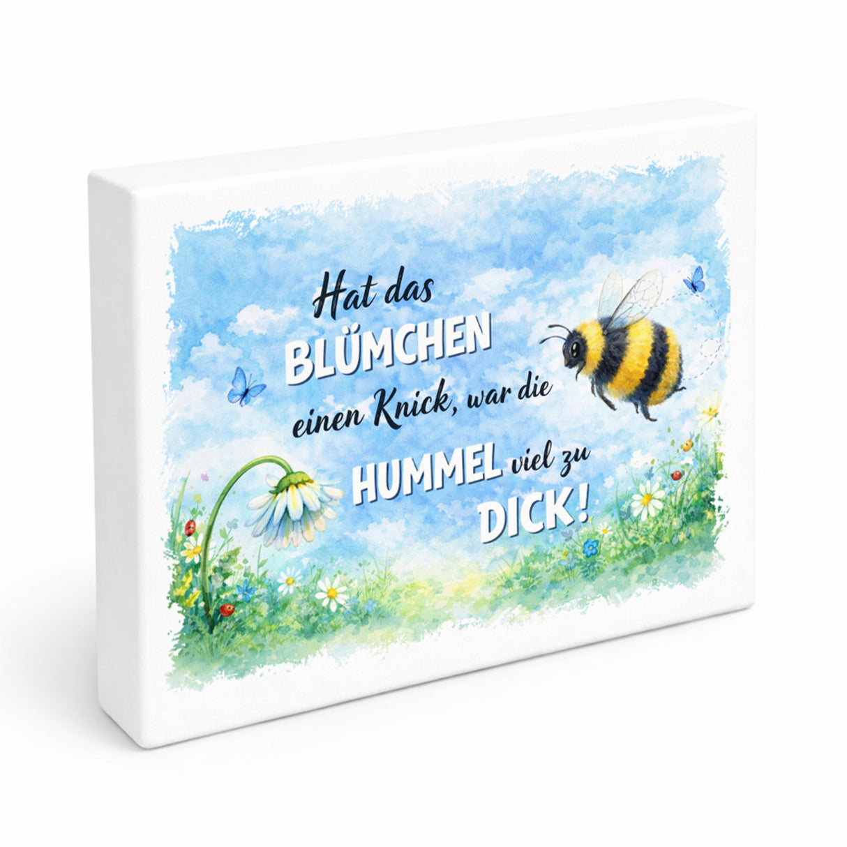 Hummel zu dick Gänseblümchen Aquarell Holzbild in 20x15 cm zum Stellen oder Aufhängen mit Spruch