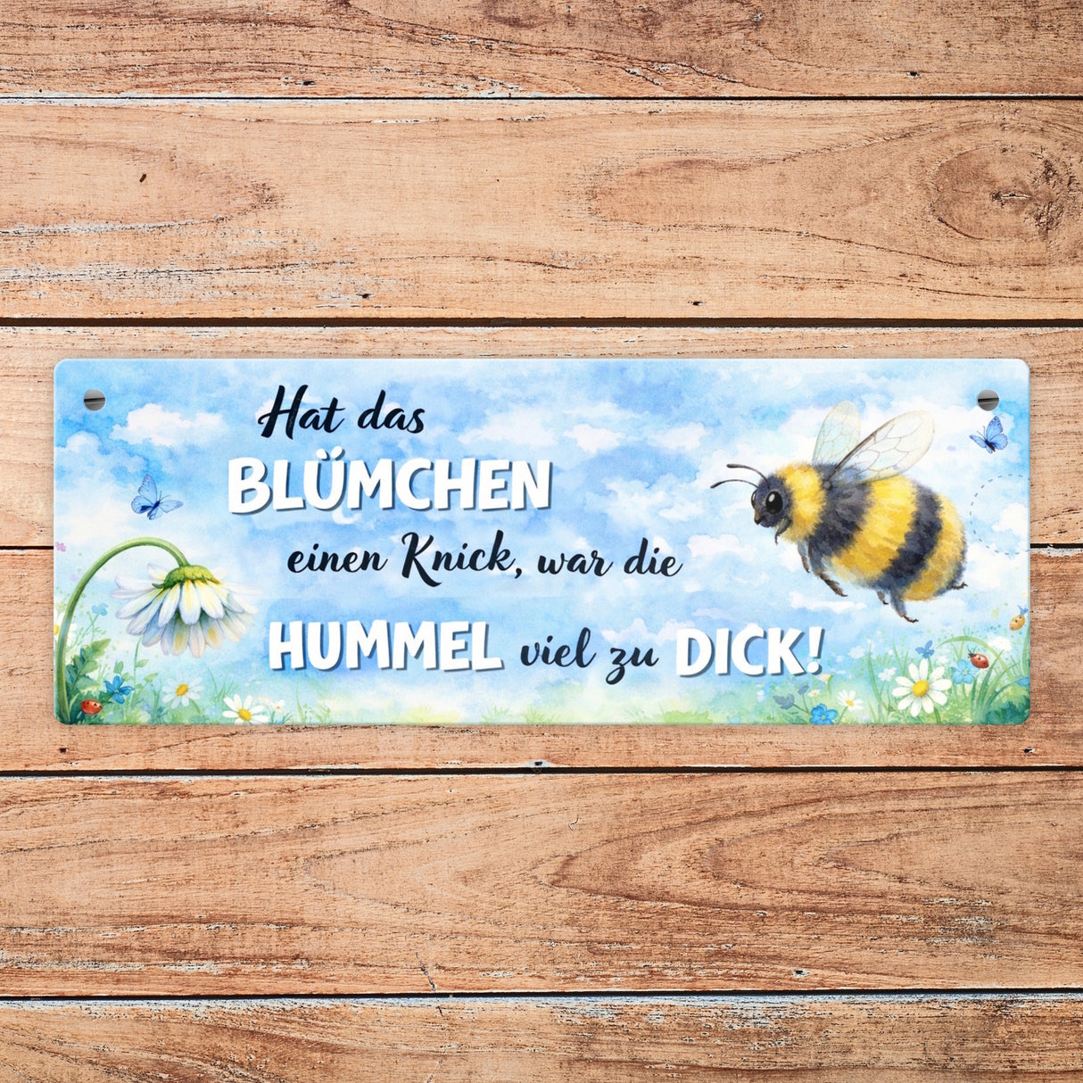 Hummel zu dick Gänseblümchen Aquarell Metallschild mit Spruch