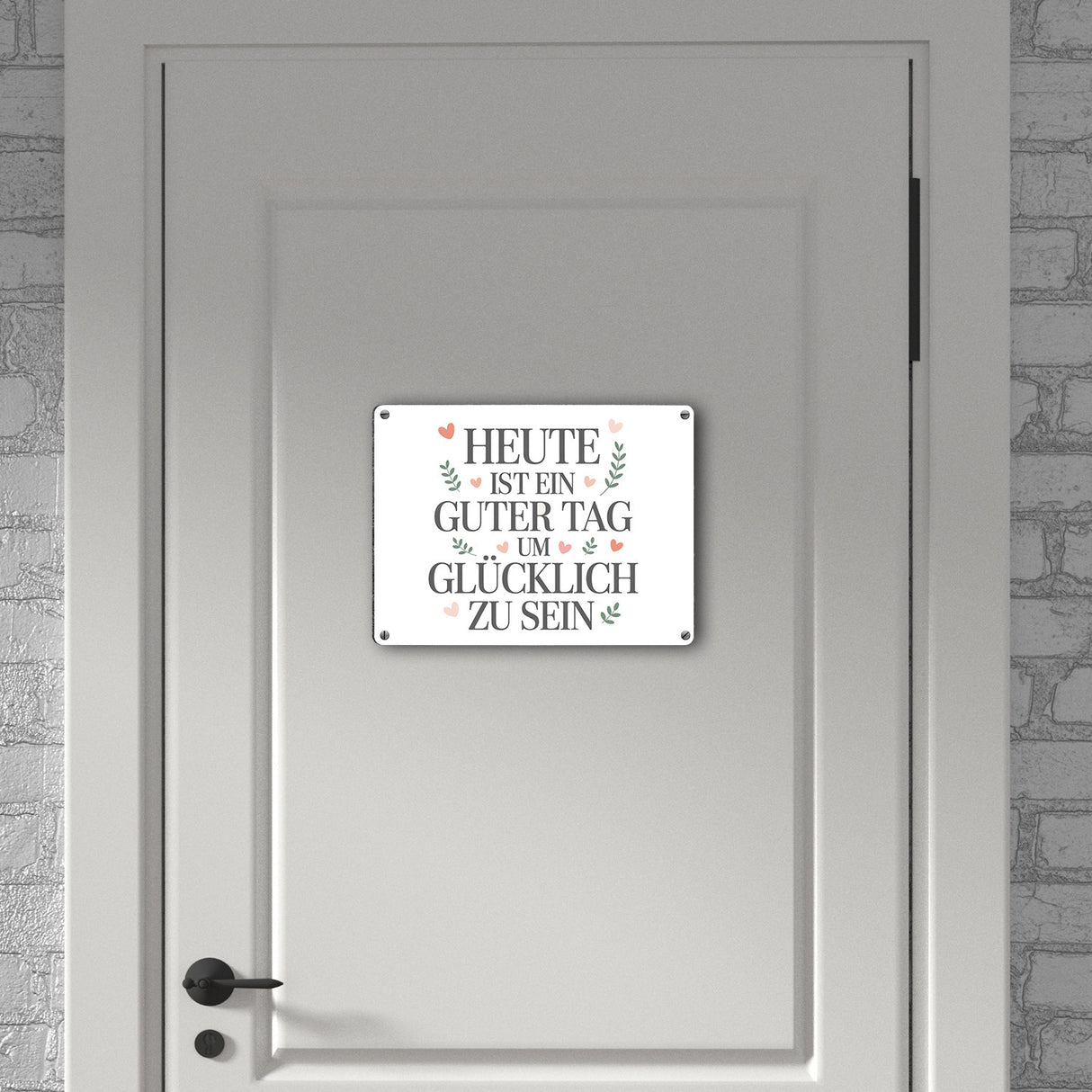 Heute ist ein guter Tag um glücklich zu sein Metallschild in 15x20 cm