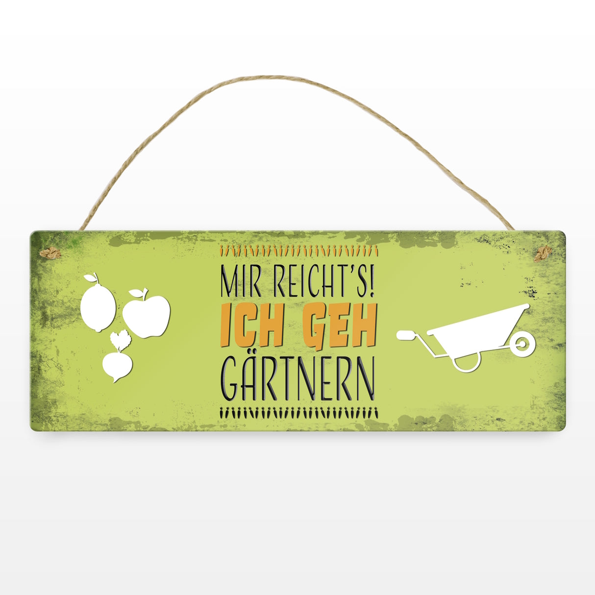Metallschild mit Spruch: Mir reicht's! Ich geh gärtnern