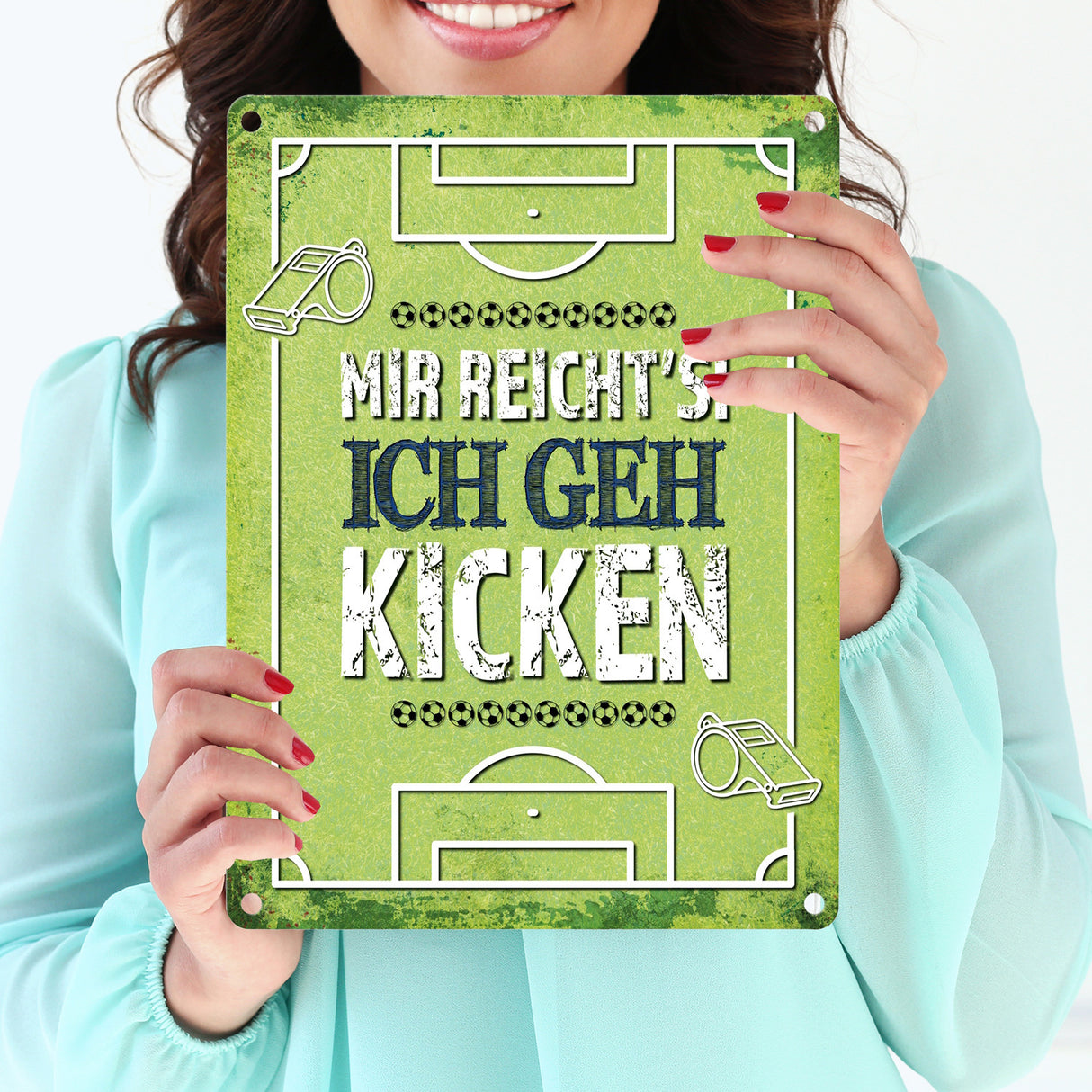 Metallschild mit Spruch: Mir reicht's! Ich geh kicken