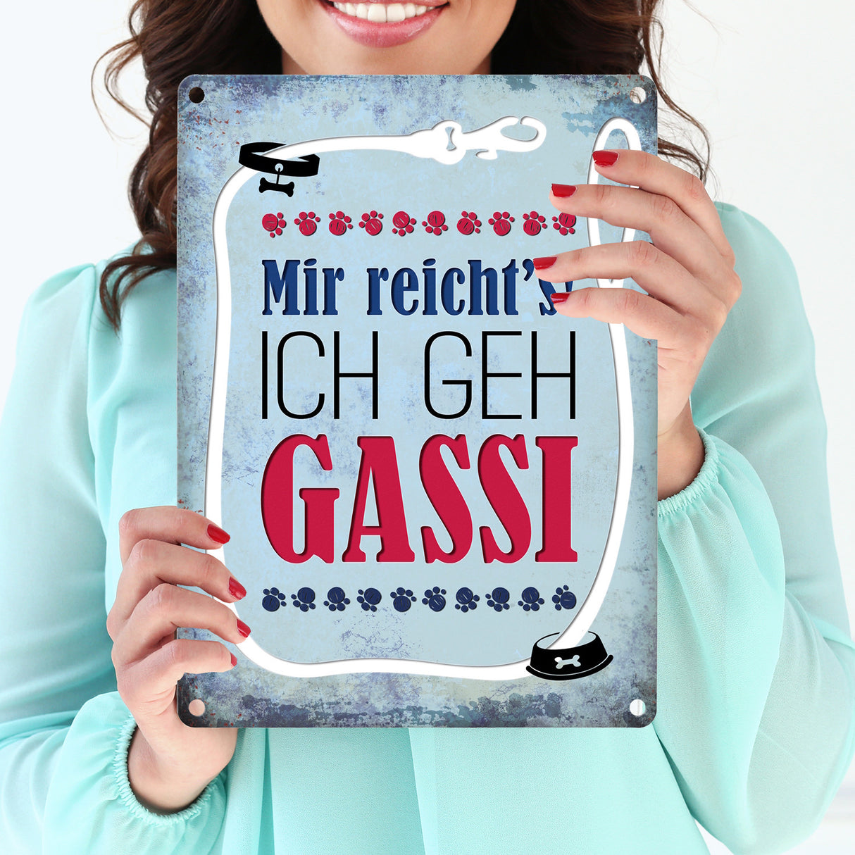 Metallschild mit Spruch: Mir reicht's! Ich geh Gassi