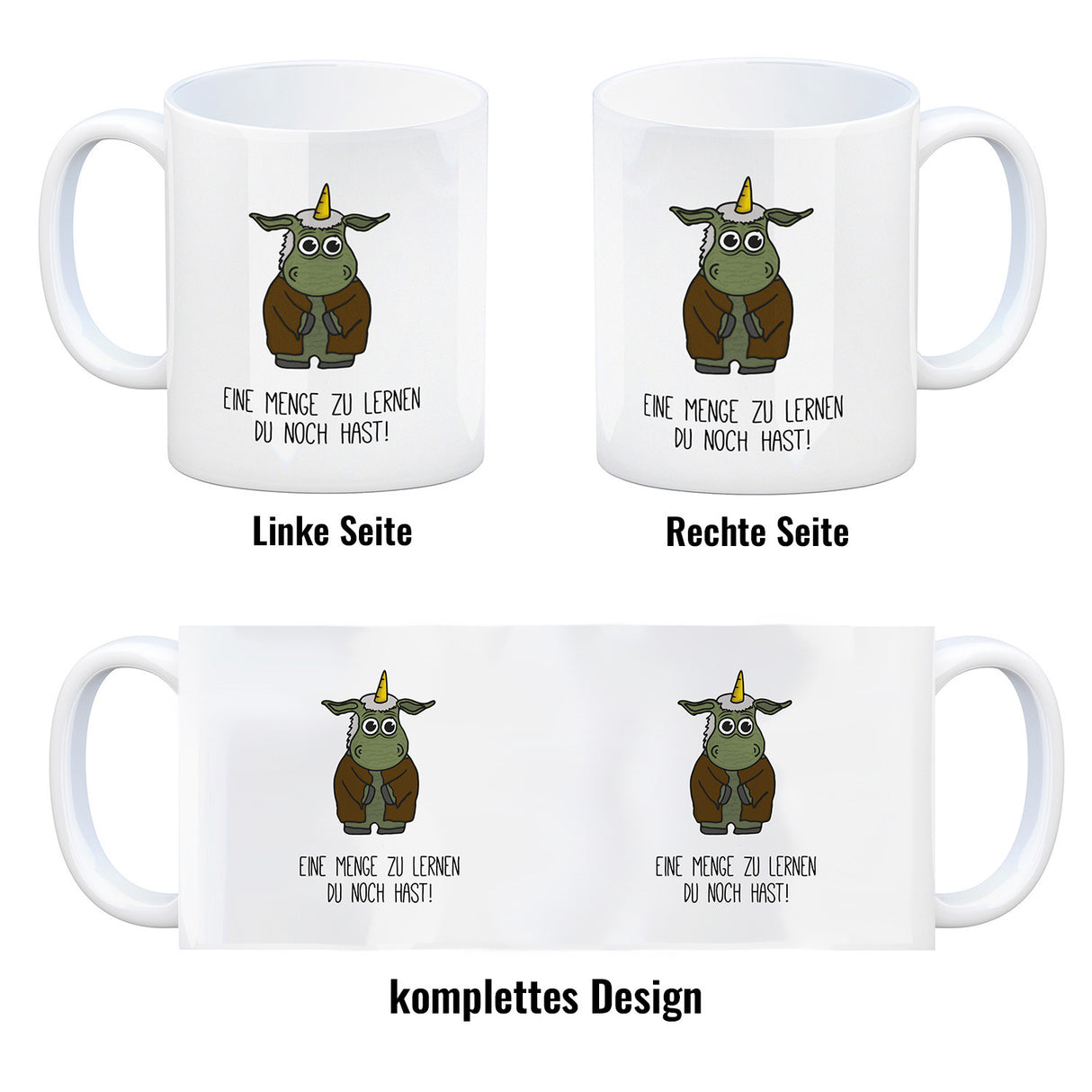 Honeycorns Kaffeebecher mit Einhorn Motiv und Spruch: Eine menge zu lernen du noch hast!