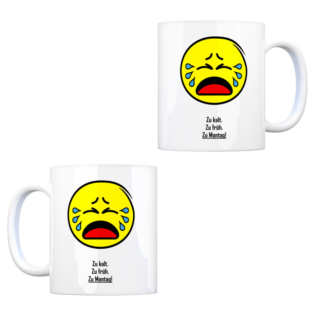 Kaffeebecher mit Spruch: Zu kalt. Zu früh. Zu Montag!