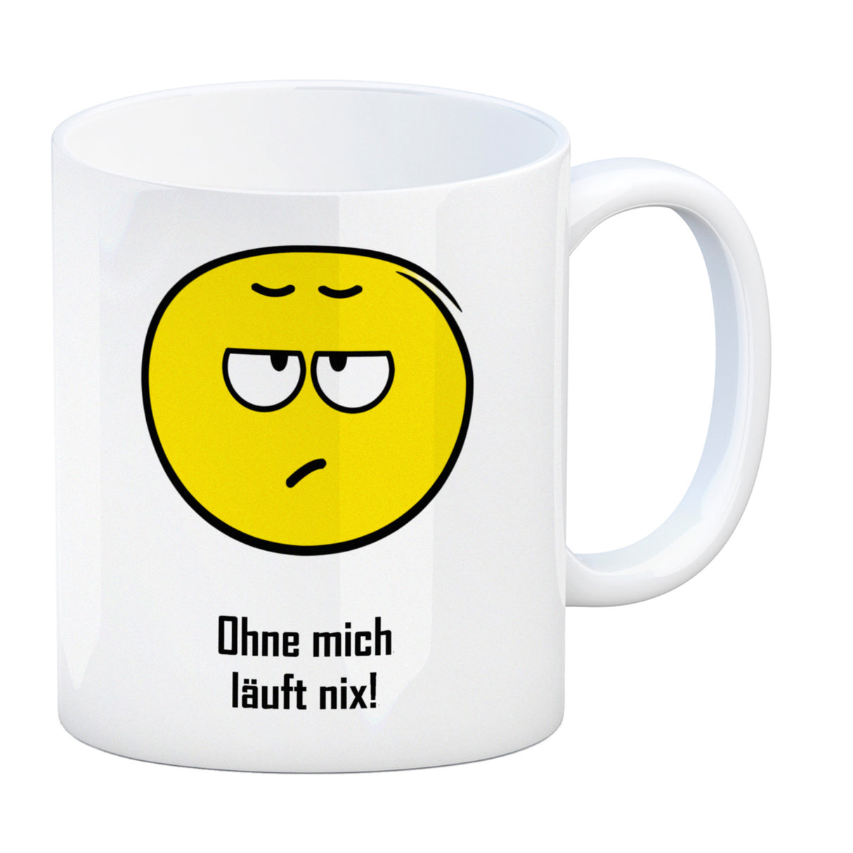 Kaffeebecher mit Spruch: Ohne mich läuft nix!