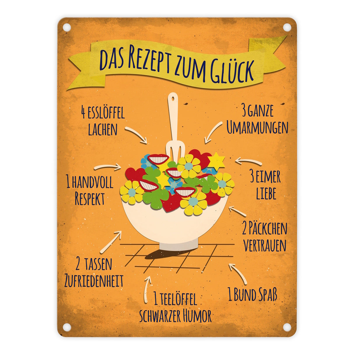 Metallschild mit Rezept zum Glück Motiv