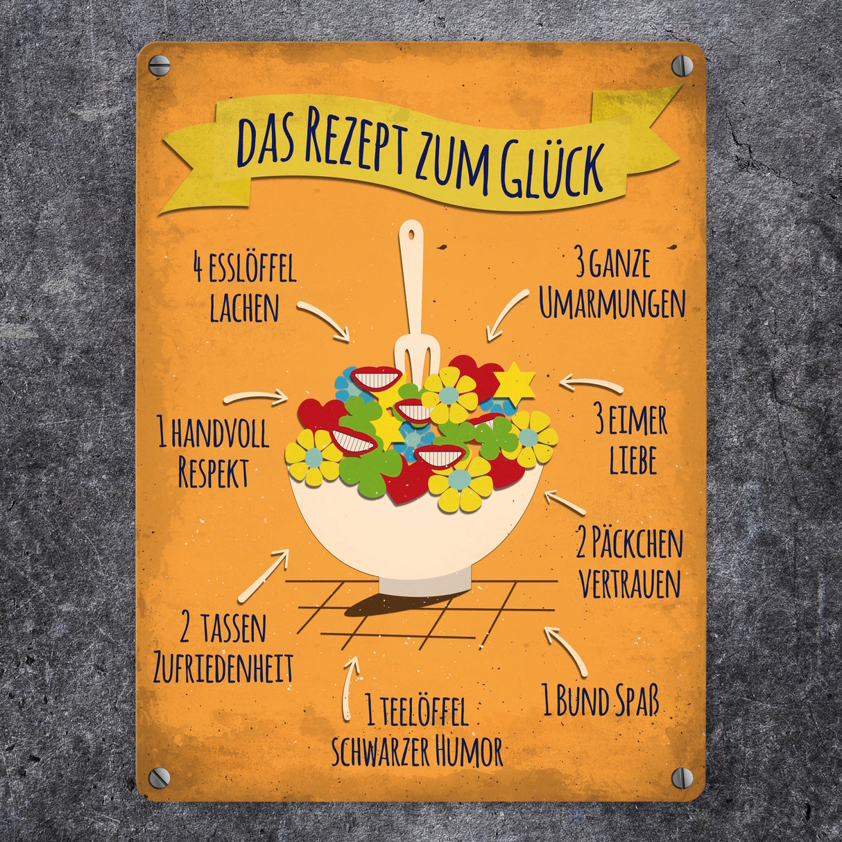 Metallschild mit Rezept zum Glück Motiv
