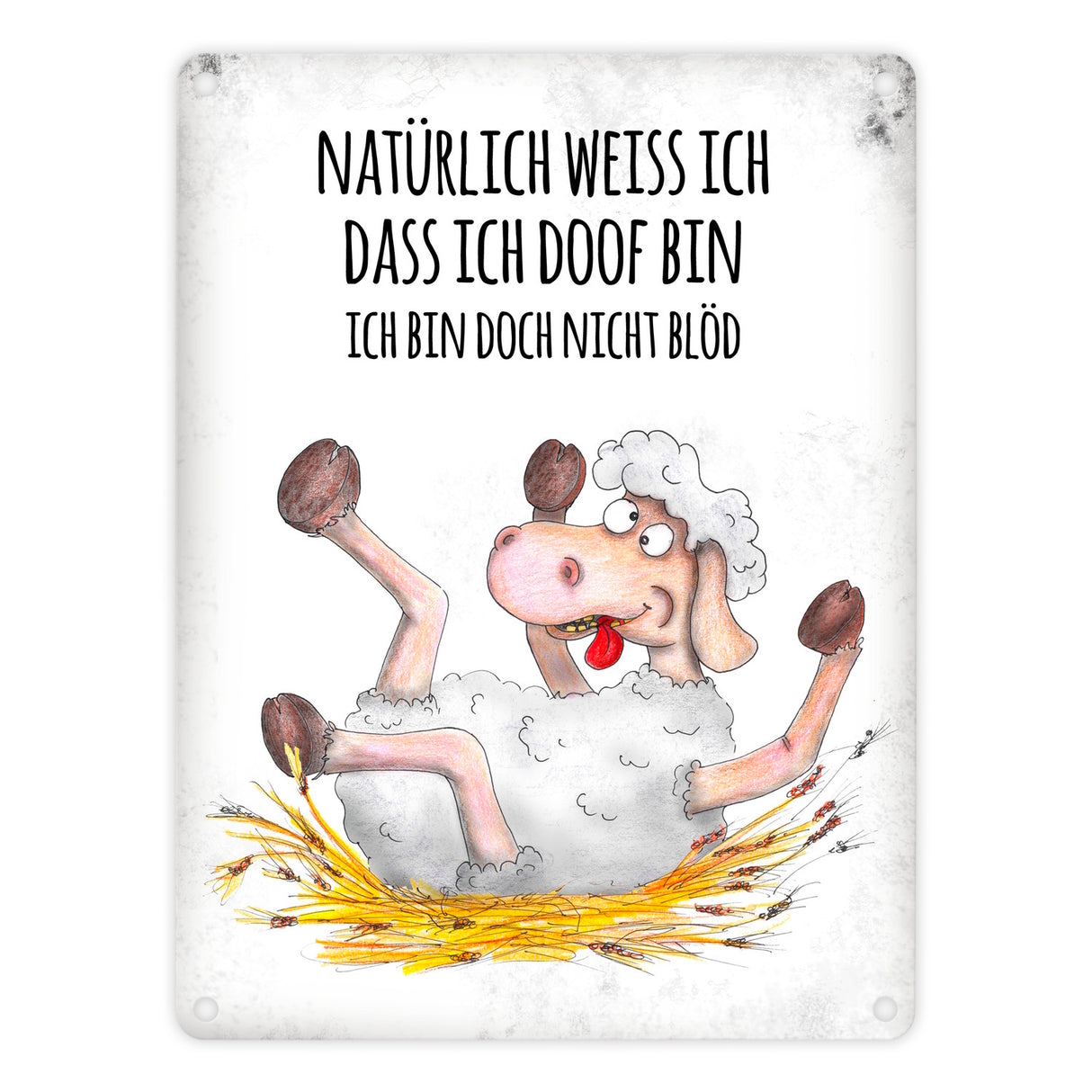 Metallschild mit Schaf Motiv und Spruch: Natürlich weiß ich, dass ich doof ...