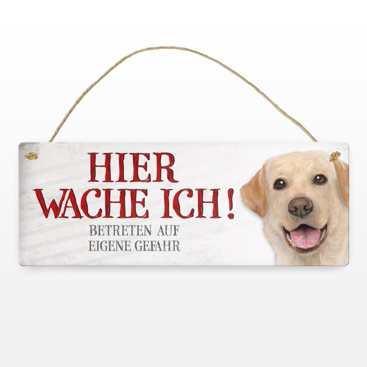 Metallschild mit Labrador Motiv und Spruch: Betreten auf eigene Gefahr ...