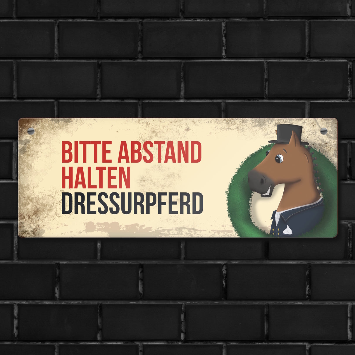 Metallschild mit braunem Dressurpferd Motiv und Spruch: Bitte Abstand halten