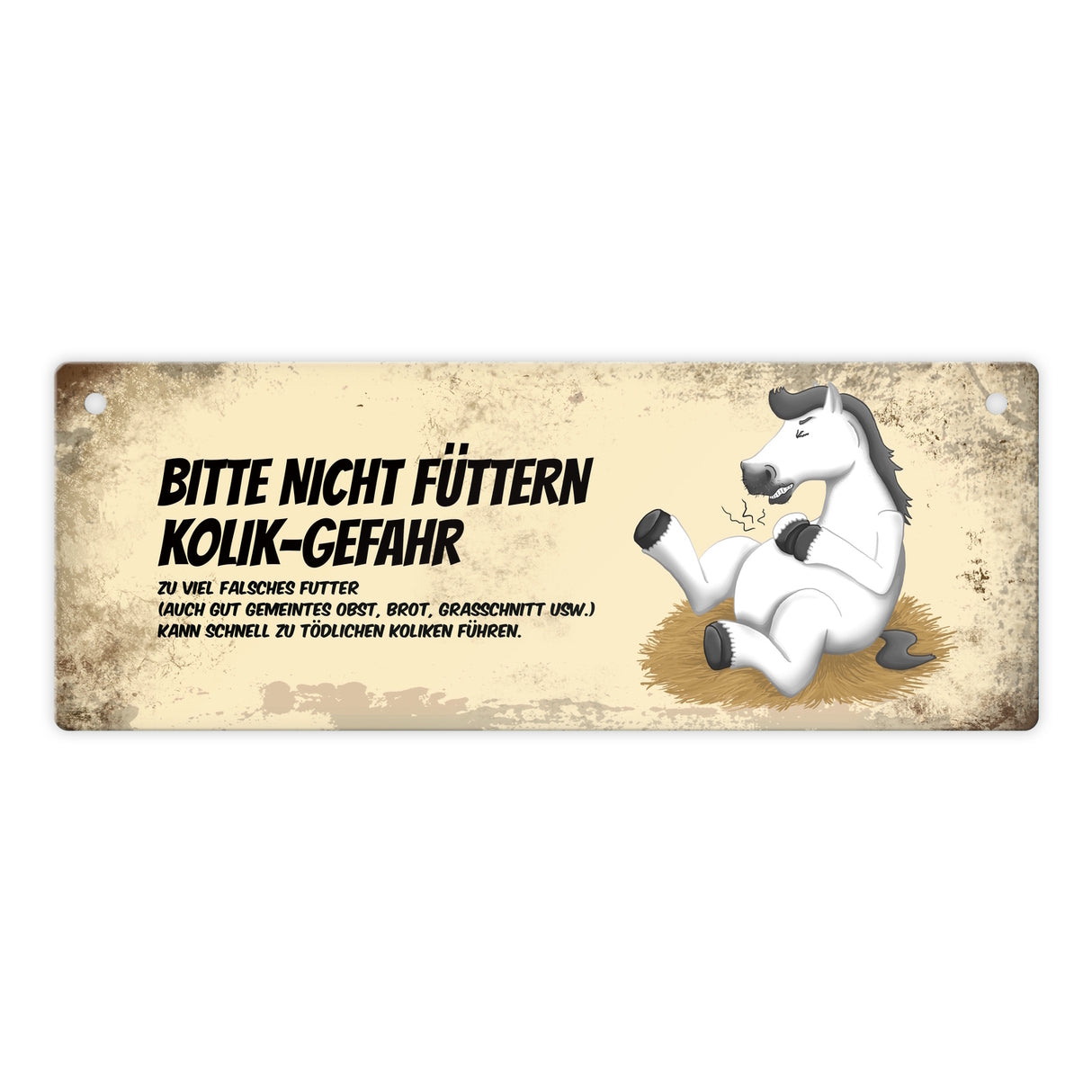Metallschild mit weißem Pferd Motiv und Spruch: Bitte nicht füttern - Kolik-Gefahr