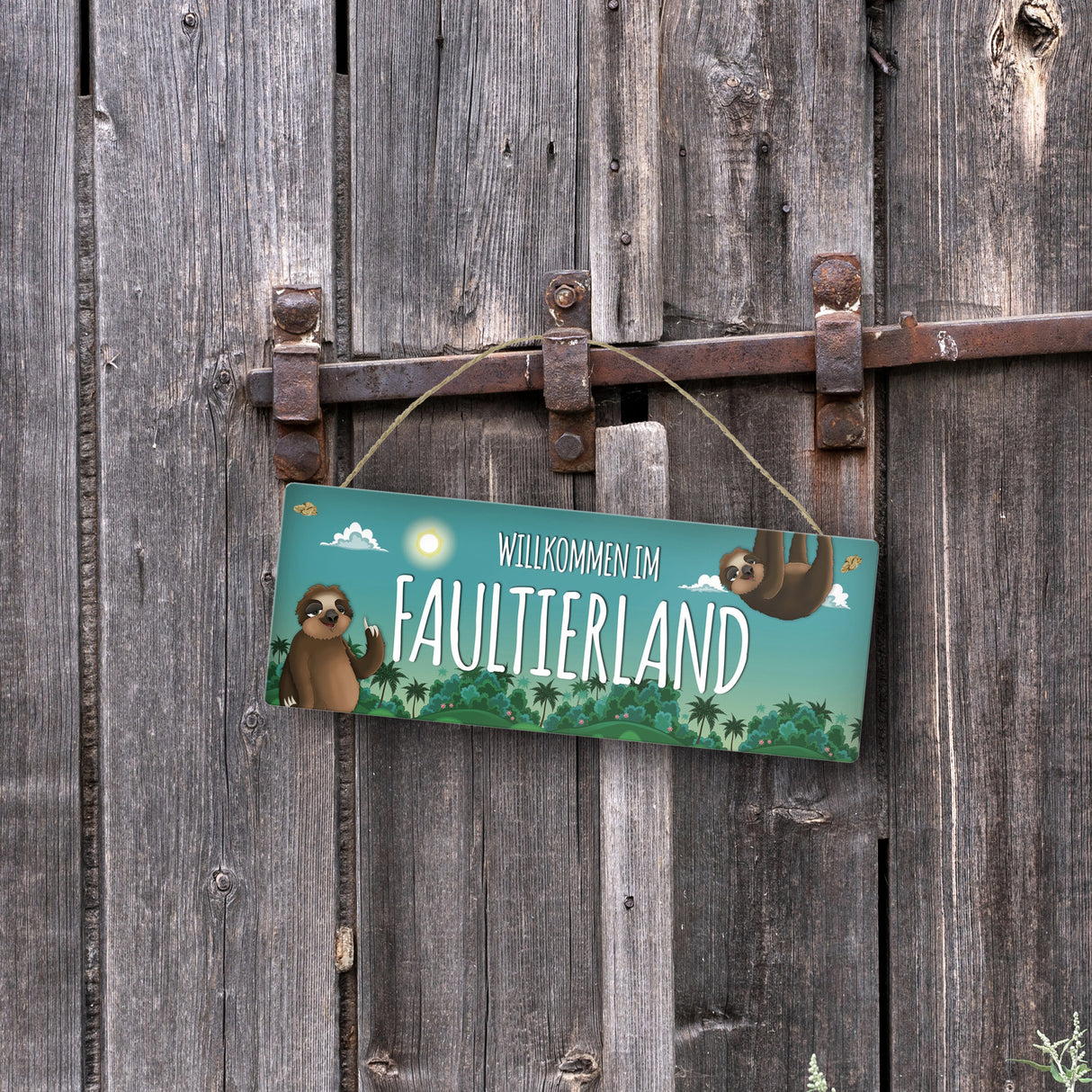 Metallschild mit Faultier Motiv und Spruch: Willkommen im Faultierland - Tschüss ...