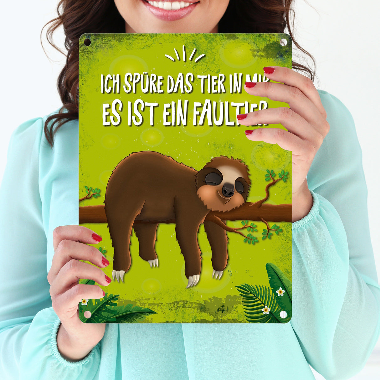 Faultier Metallschild mit Spruch: Ich spüre das Tier in mir…