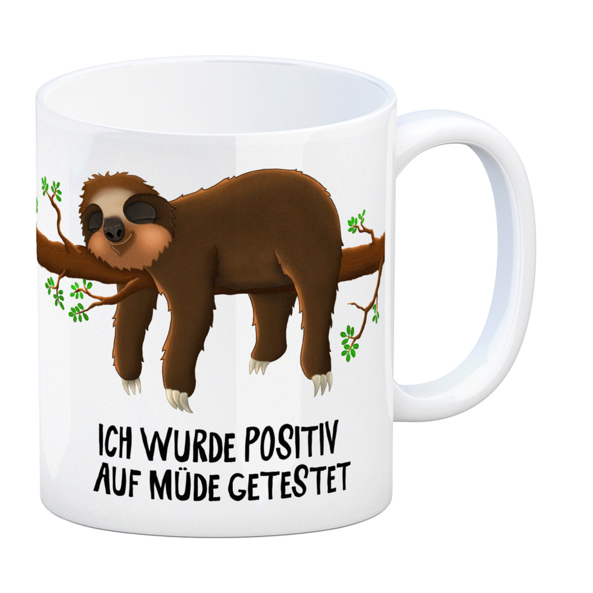 Ich wurde positiv auf müde getestet Faultier Kaffeebecher