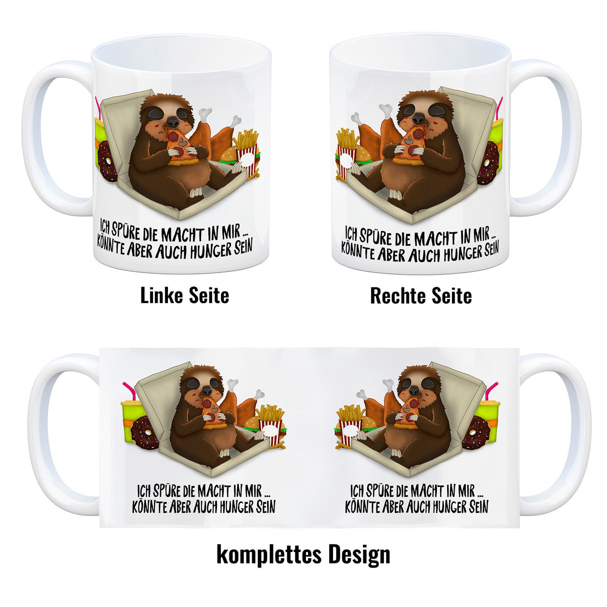 Faultier Kaffeebecher mit Spruch: Ich spüre die Macht in mir…