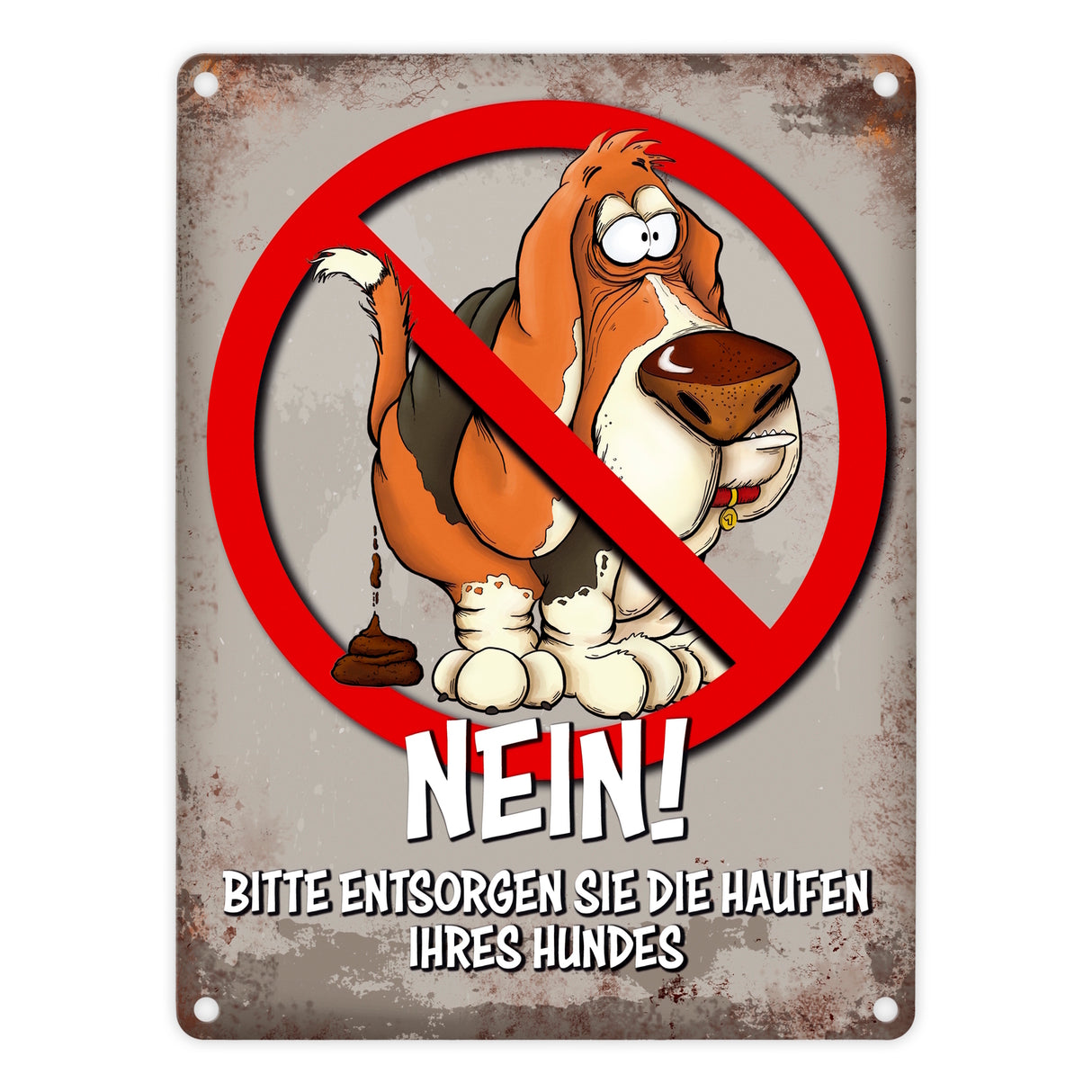 Metallschild mit Spruch: Nein!!! Bitte entsorgen Sie die ...
