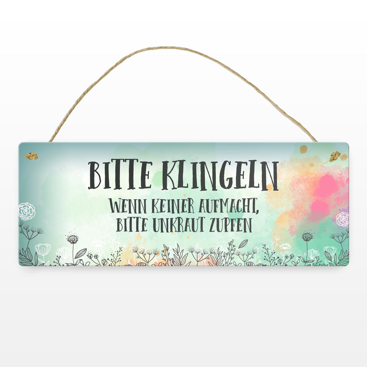 Metallschild mit Spruch: Bitte klingeln - Wenn keiner aufmacht, ...