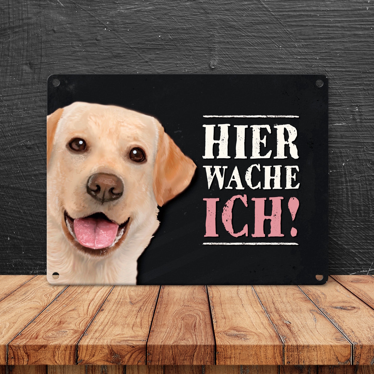 Hier wache ich! Labrador Metallschild