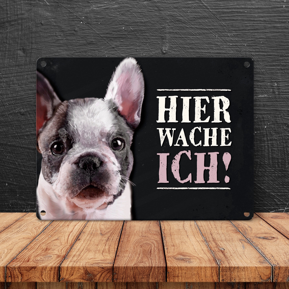 Metallschild mit Französische Bulldogge Motiv und Spruch: Hier wache ich!