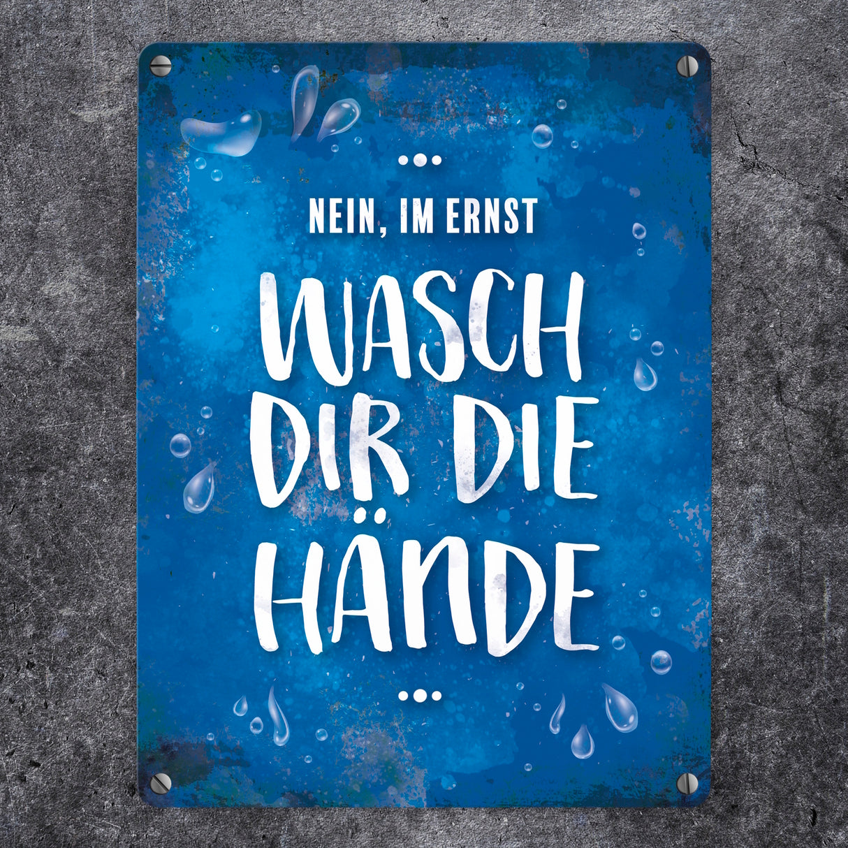 Wasch dir die Hände Metallschild