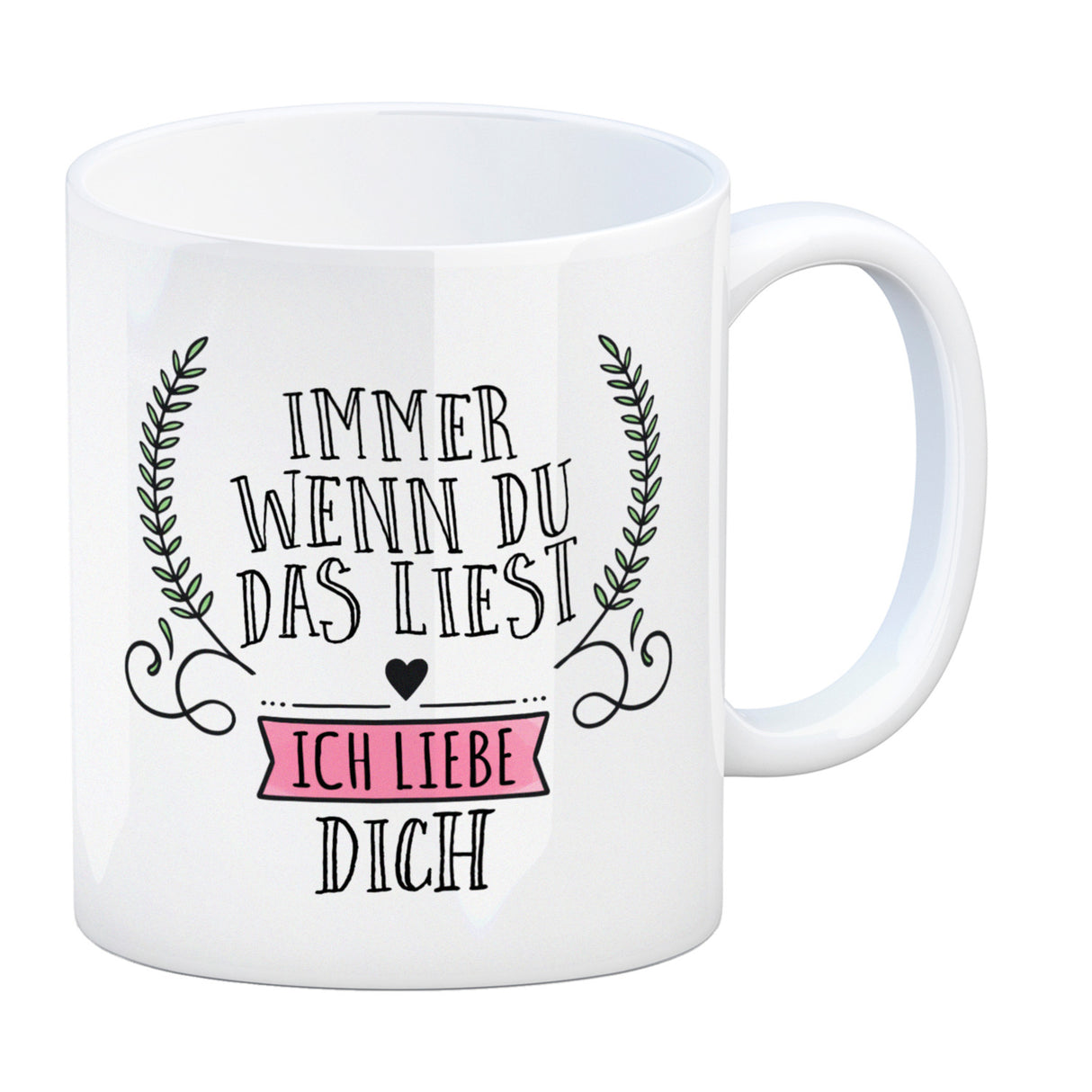 Immer wenn du das liest: Ich liebe dich Valentinstag Kaffeebecher