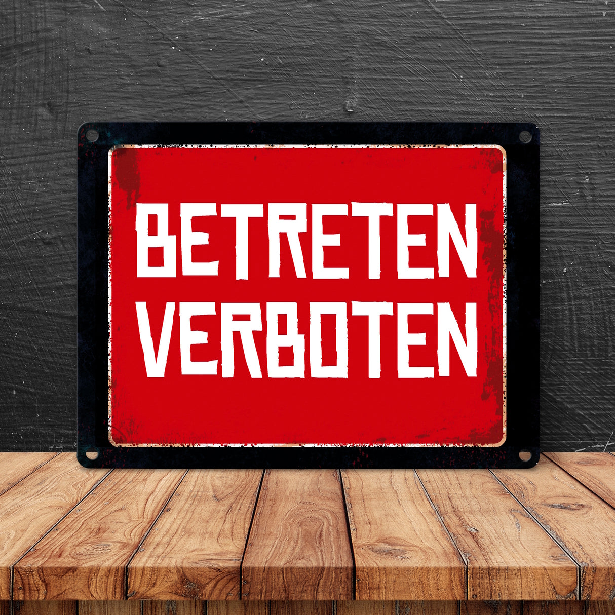Betreten verboten Warn- und Hinweisschild im Used-Look