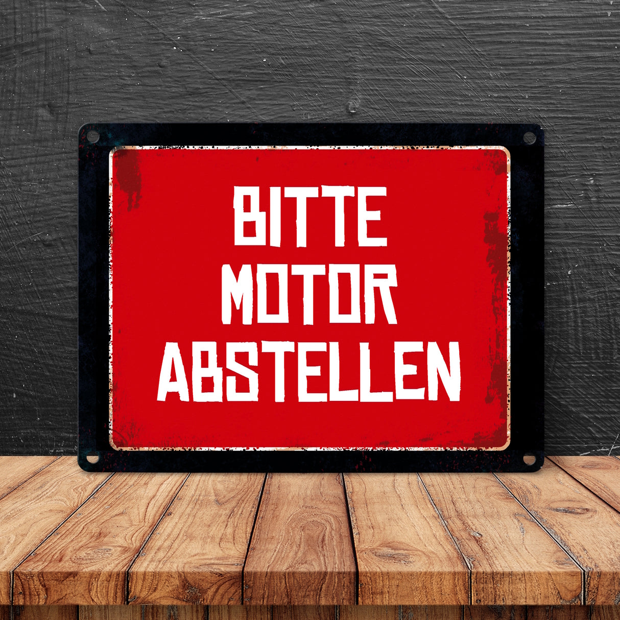 Bitte Motor abstellen Warn- und Hinweisschild im Used-Look