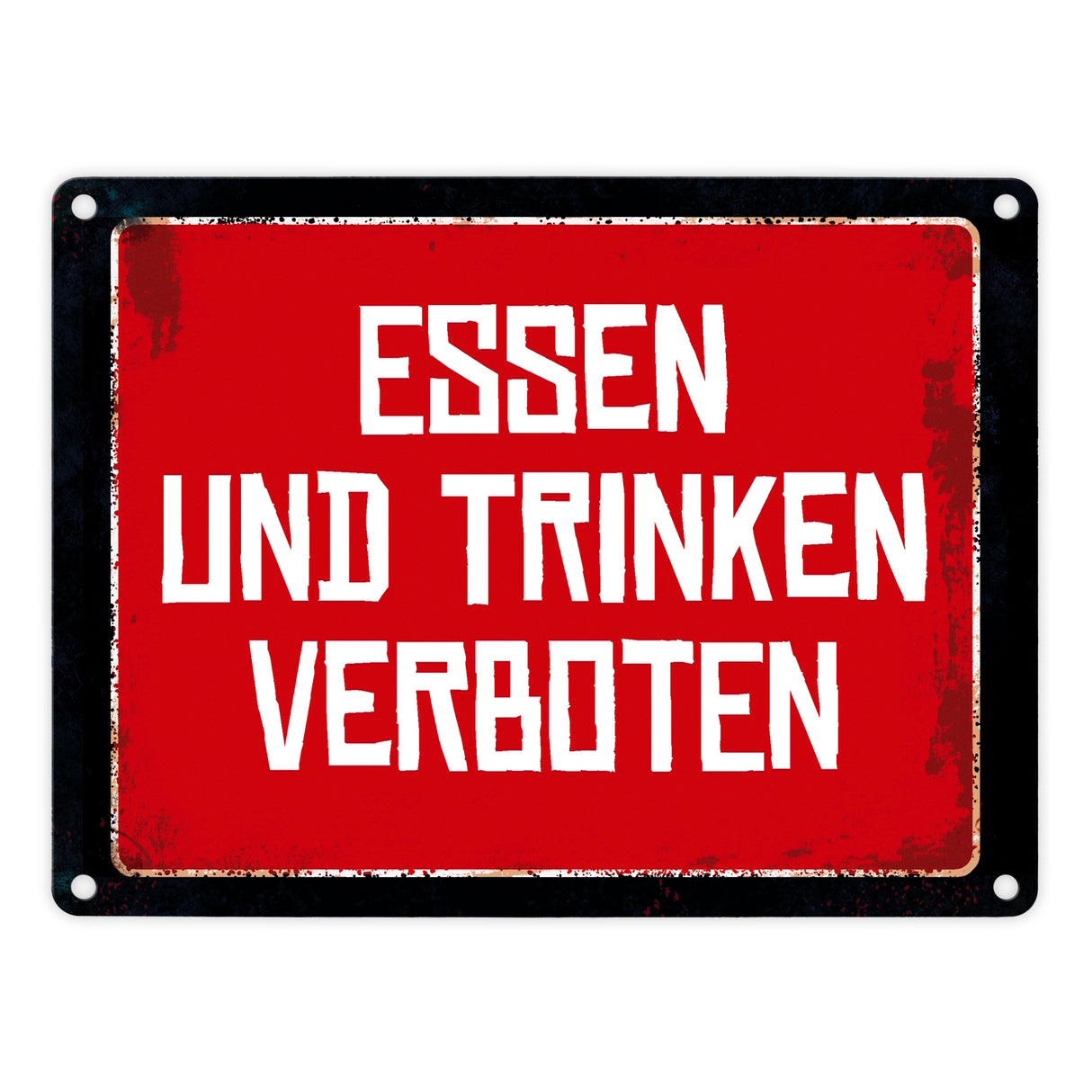Essen und Trinken verboten Warn- und Hinweisschild im Used-Look