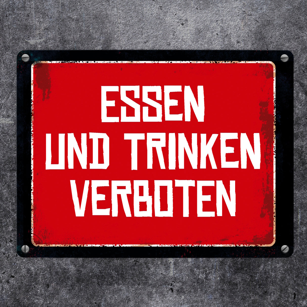 Essen und Trinken verboten Warn- und Hinweisschild im Used-Look