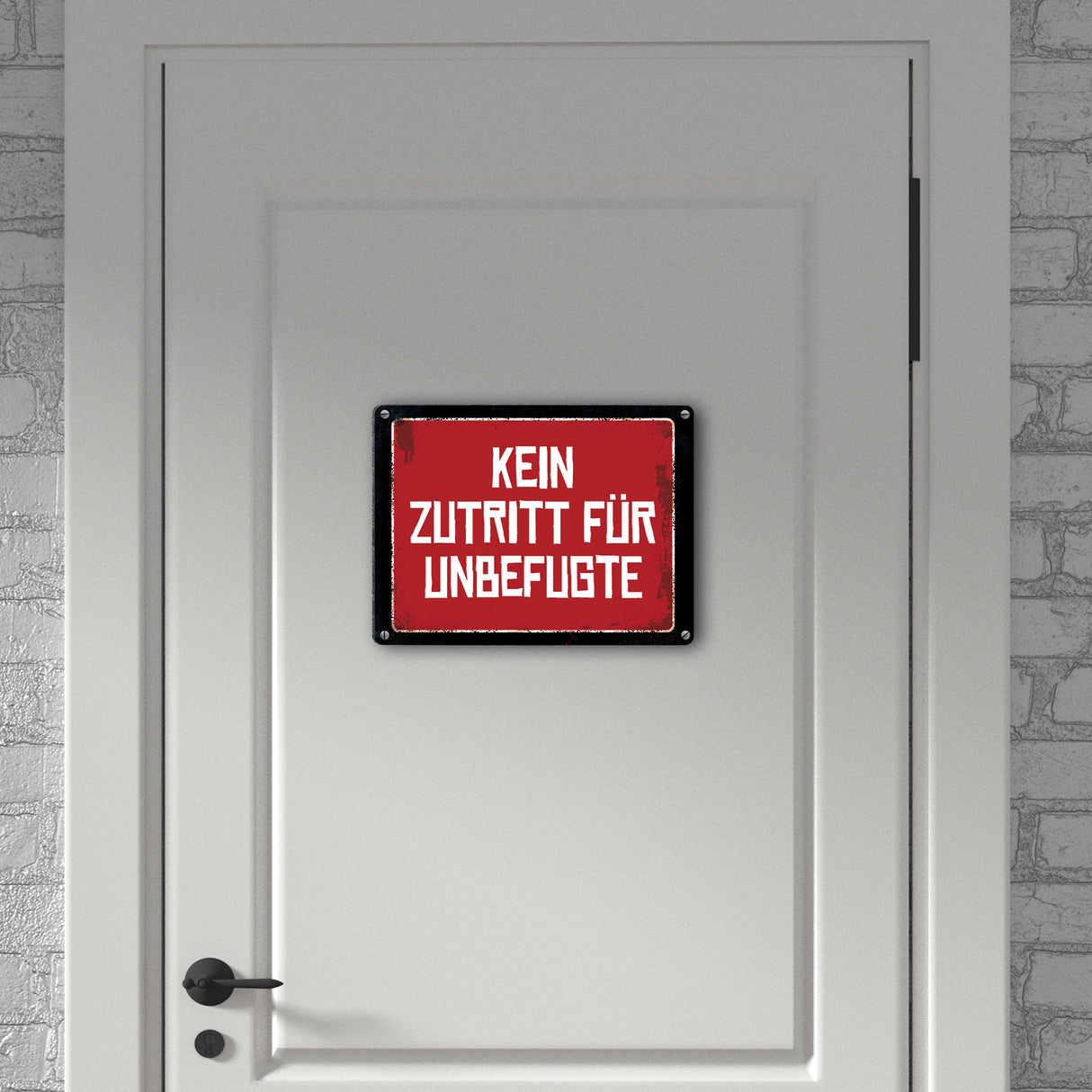 Kein Zutritt für Unbefugte Warn- und Hinweisschild im Used-Look