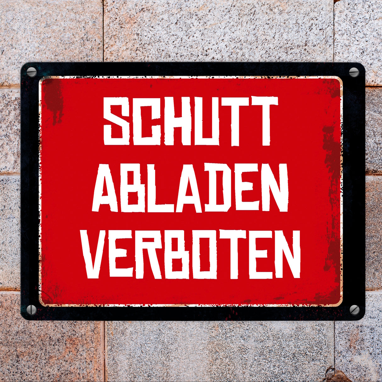 Schutt abladen verboten Warn- und Hinweisschild im Used-Look
