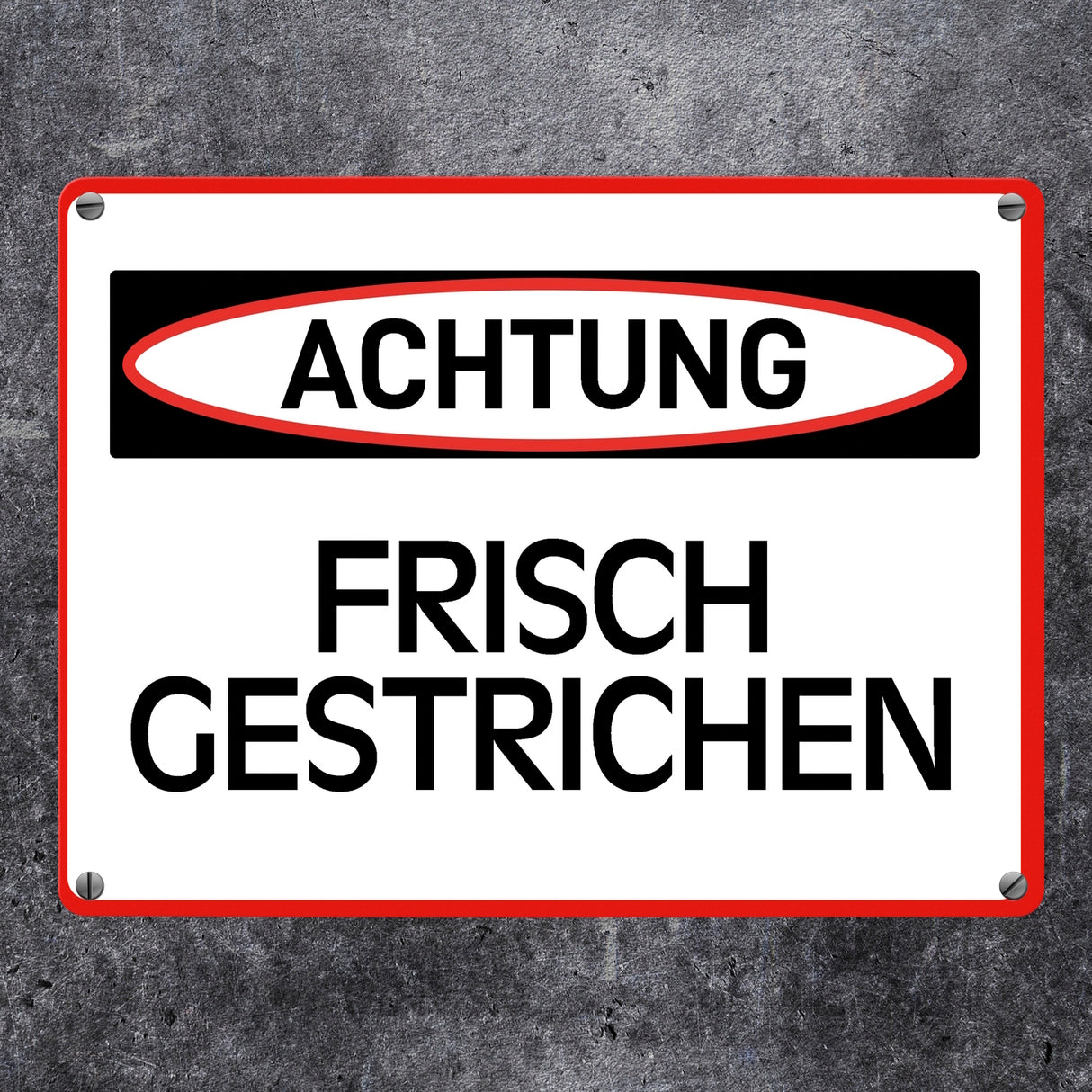 Frisch gestrichen Warn- und Hinweisschild im modernen Design