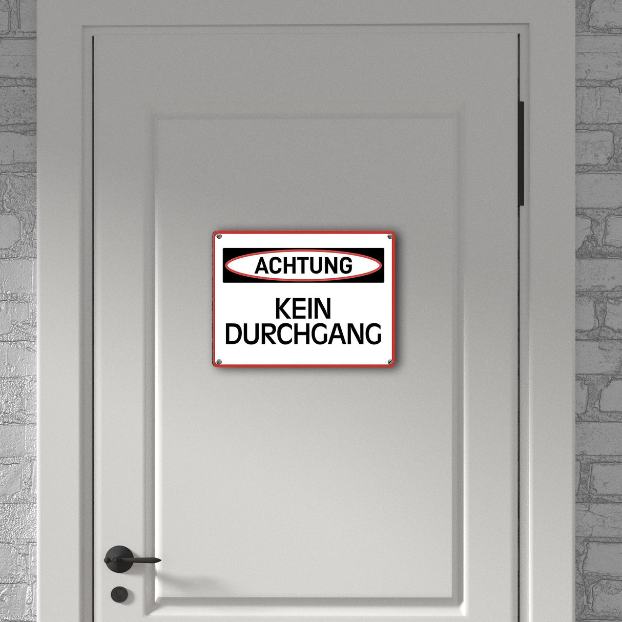 Achtung Kein Durchgang Metallschild