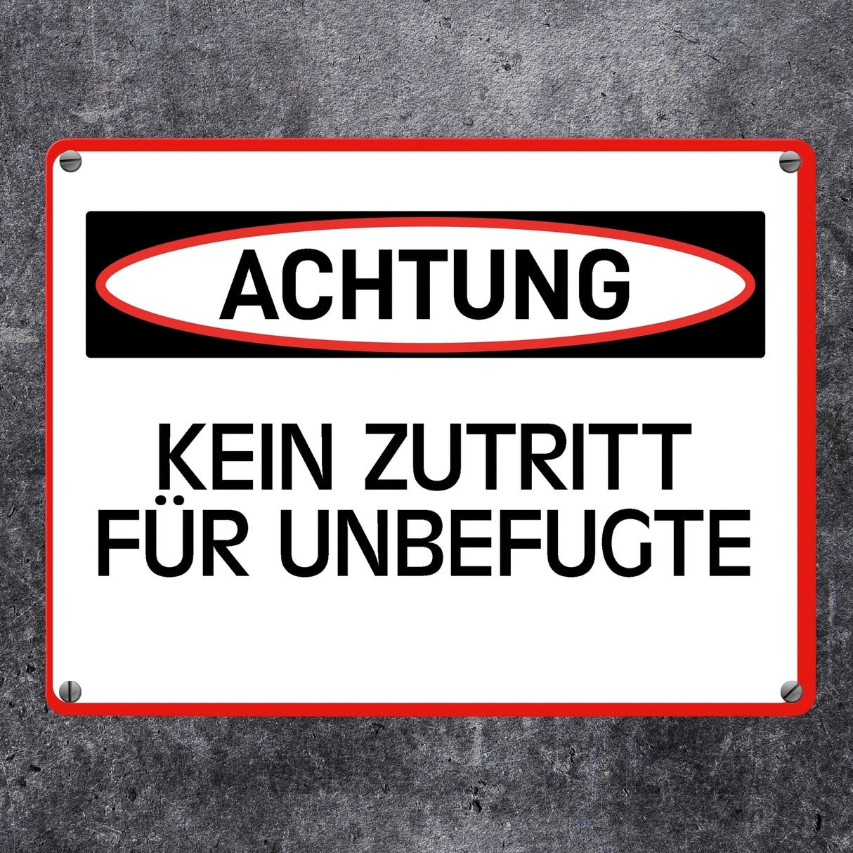 Kein Zutritt für Unbefugte Warn- und Hinweisschild im modernen Design