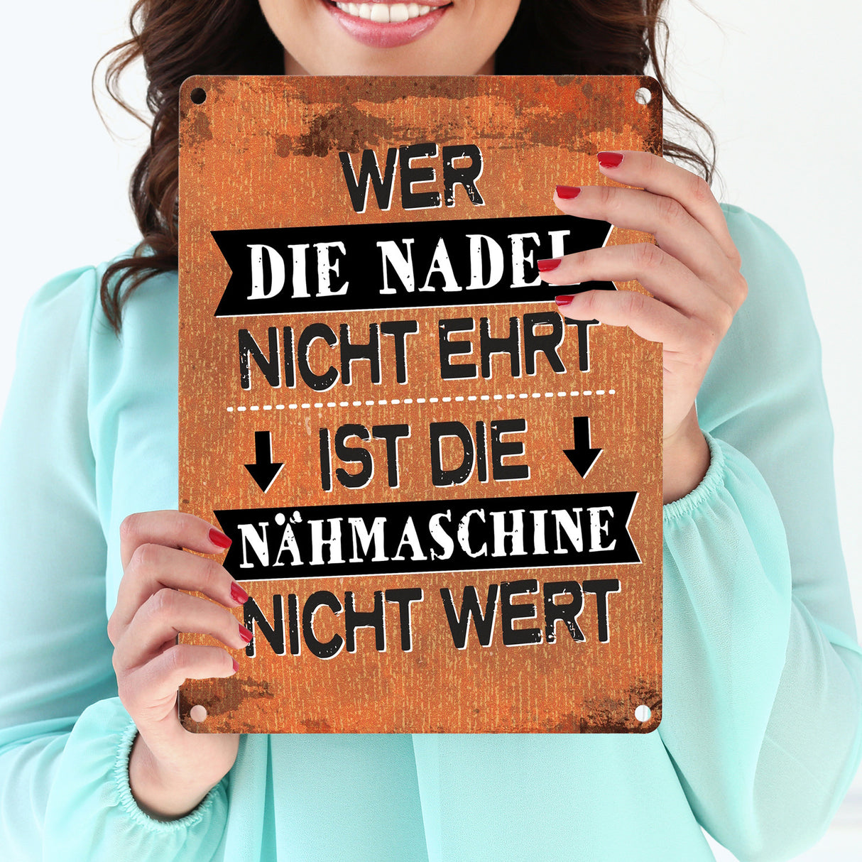 Wer die Nadel nicht ehrt… Metallschild