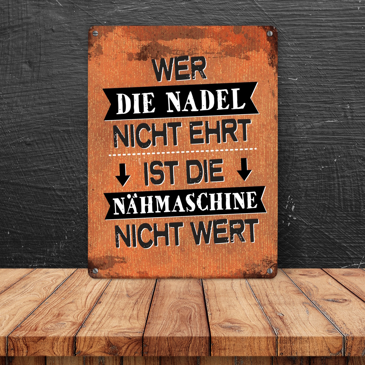 Wer die Nadel nicht ehrt… Metallschild