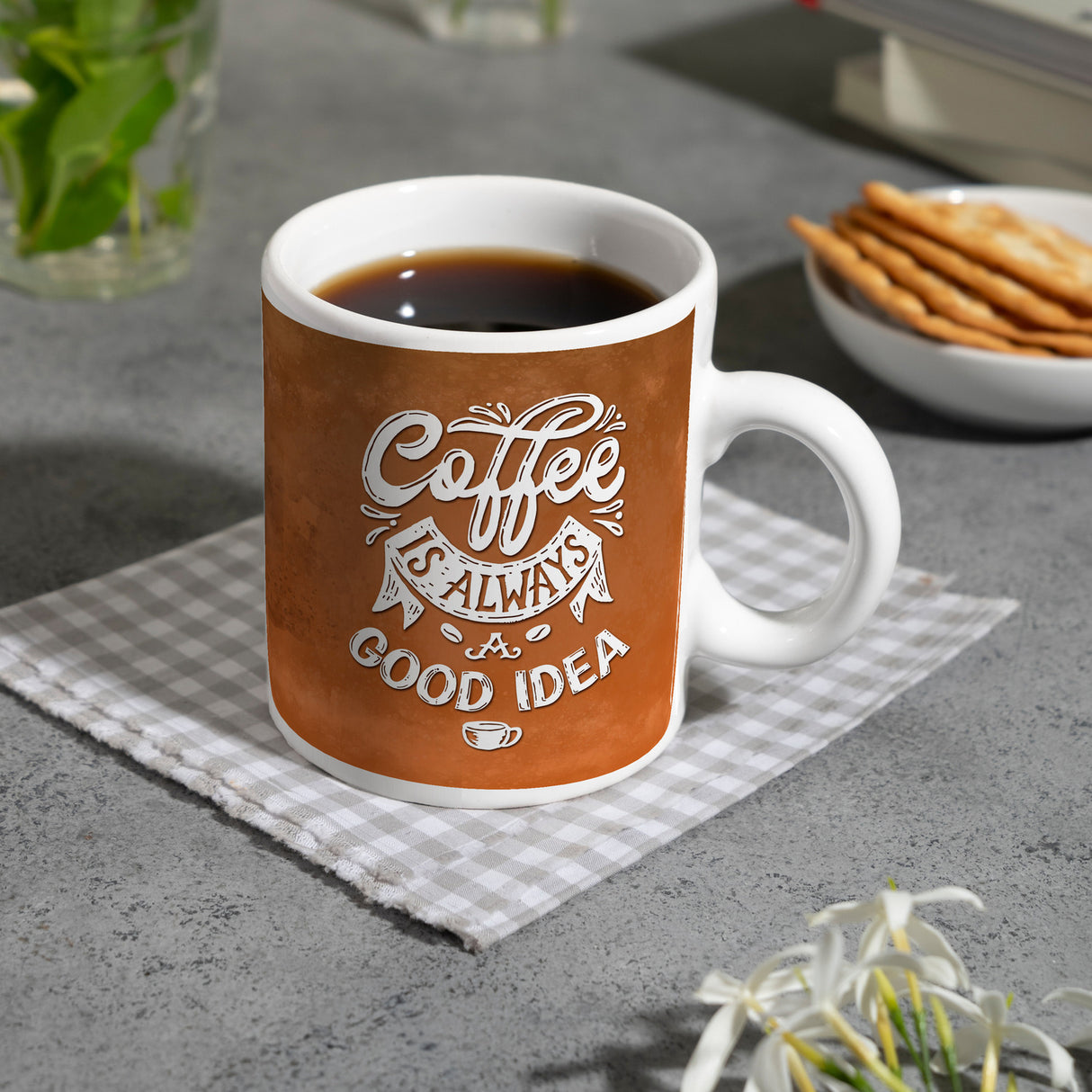 Kaffeebecher mit Spruch: Coffee is always a good idea