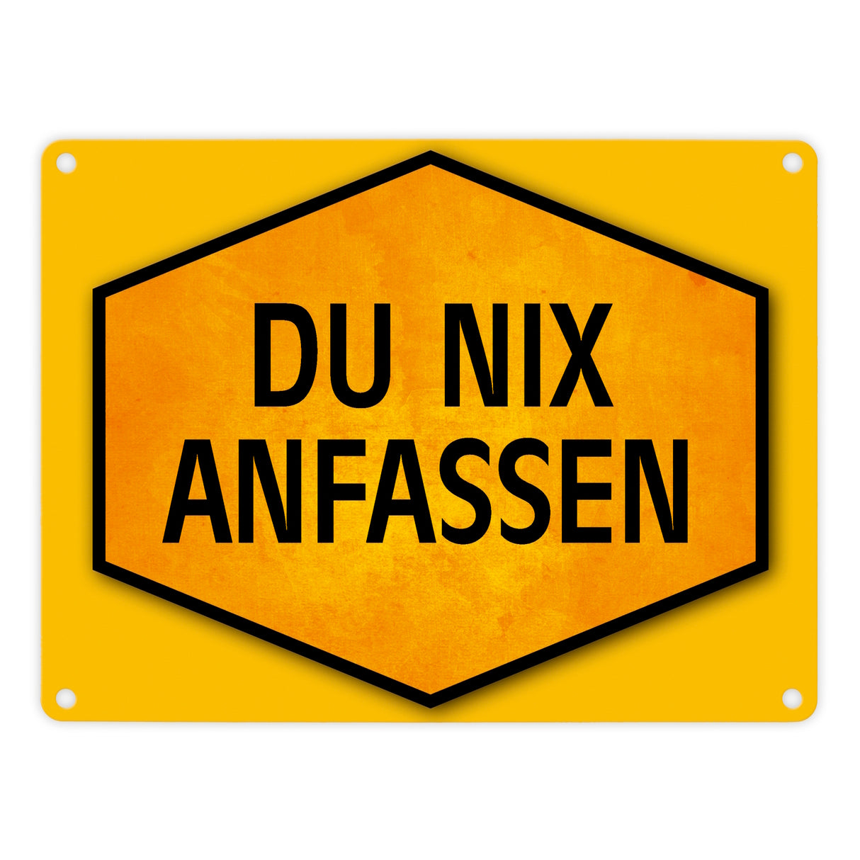 Du nix anfassen Warn- und Hinweisschild in Gelb und Schwarz