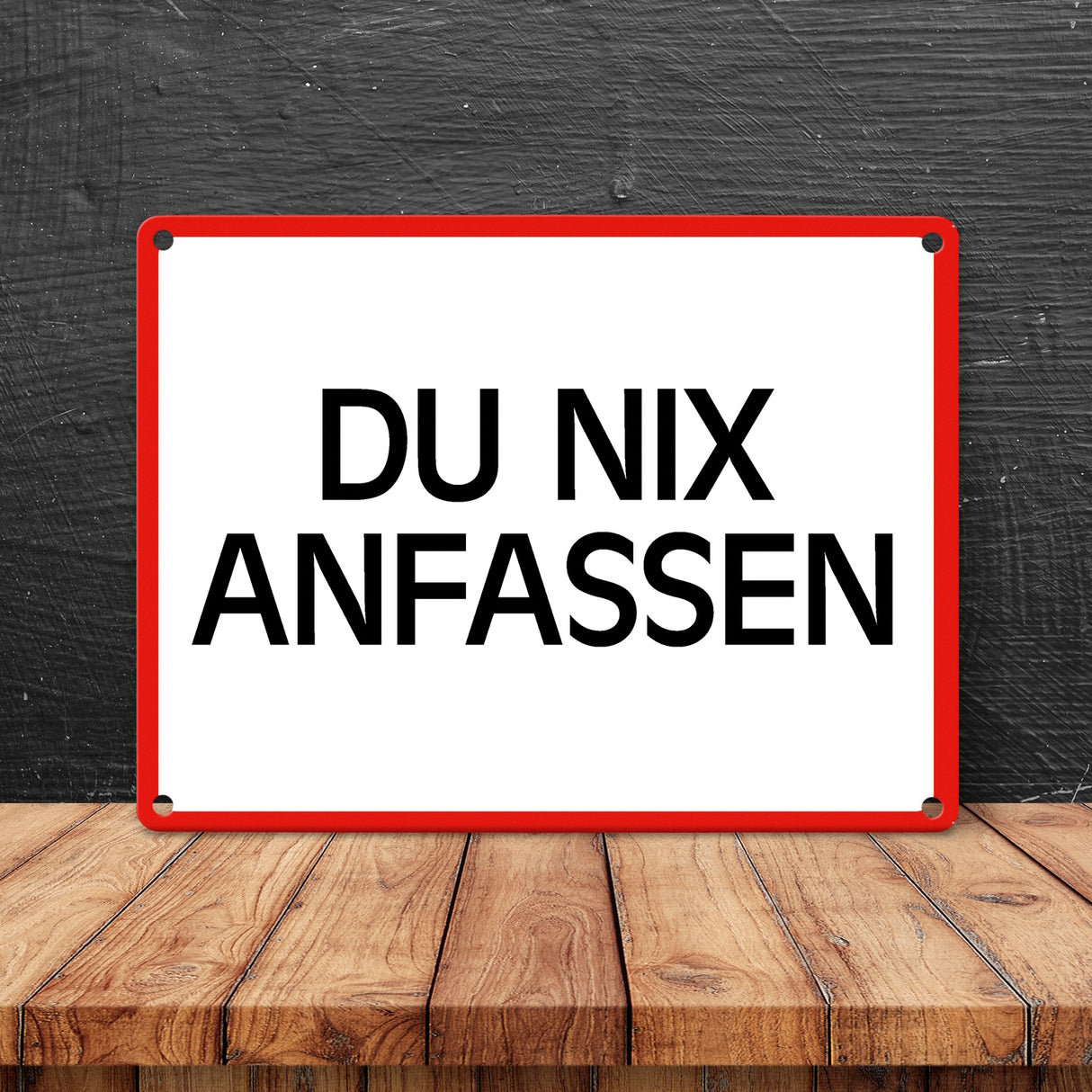 Du nix anfassen Warn- und Hinweisschild im modernen Design