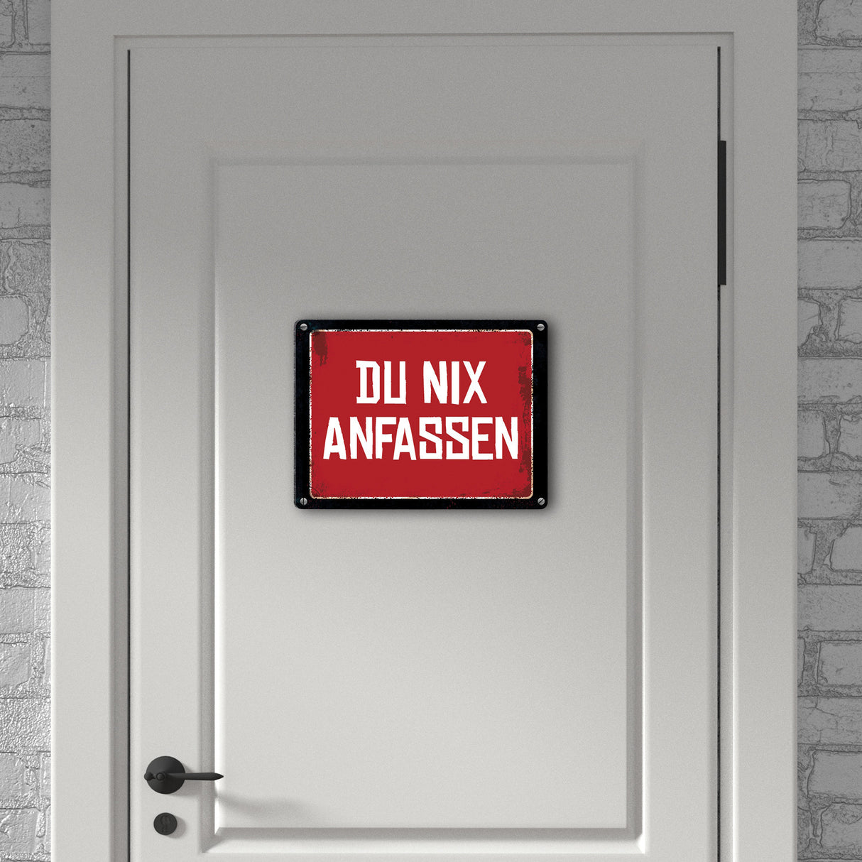 Du nix anfassen Warn- und Hinweisschild im Used-Look