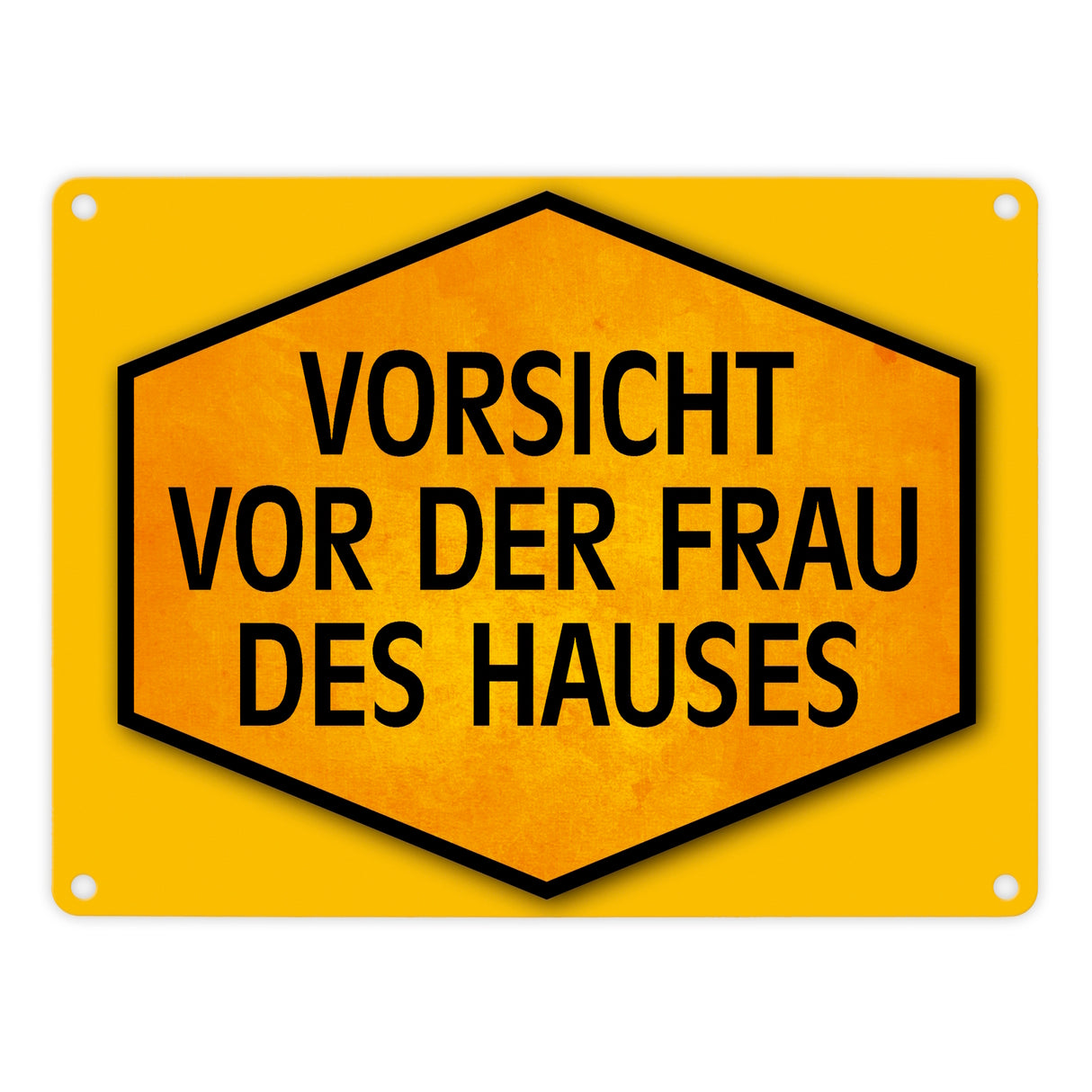 Vorsicht vor der Frau des Hauses Warn- und Hinweisschild in Gelb und Schwarz