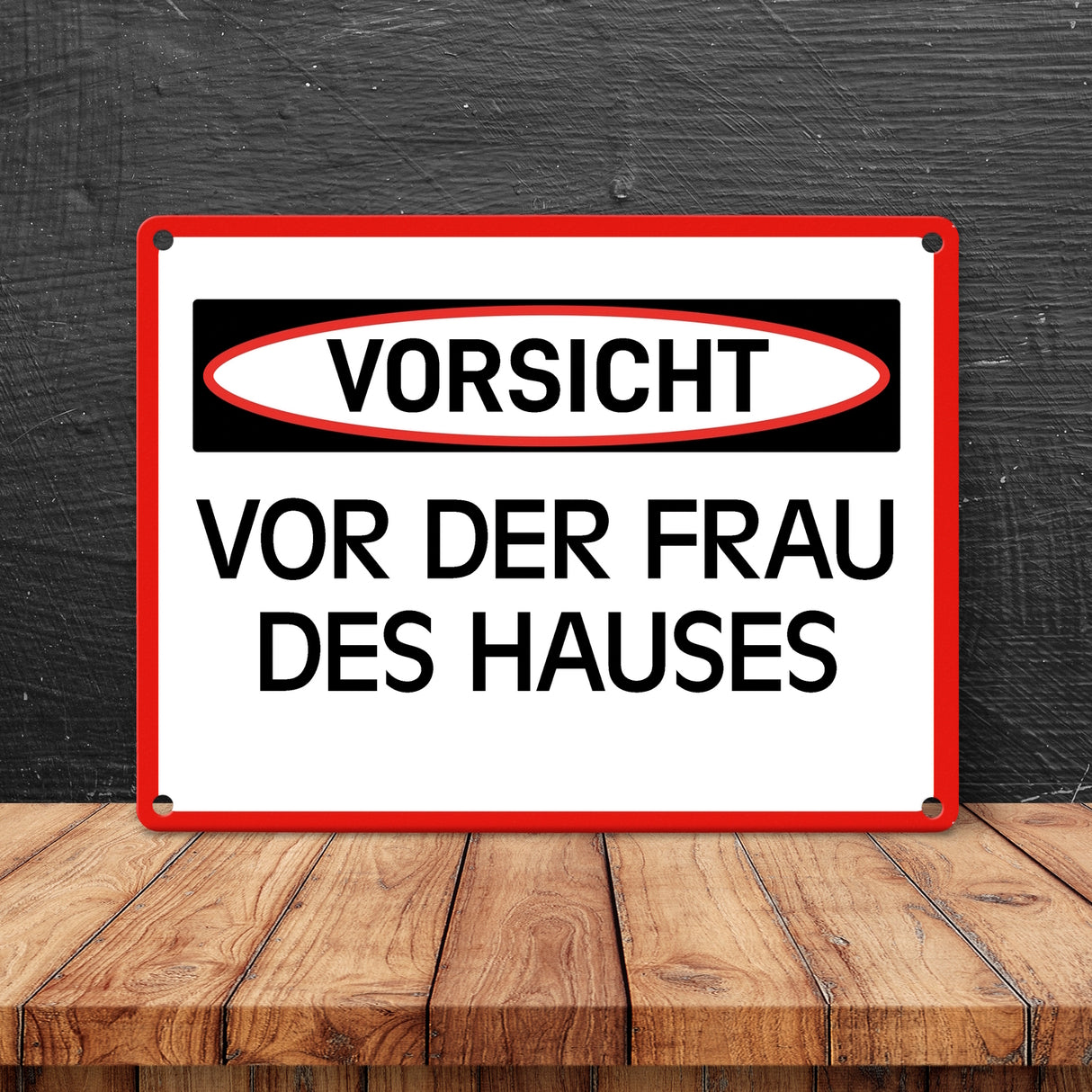 Vorsicht vor der Frau des Hauses Metallschild