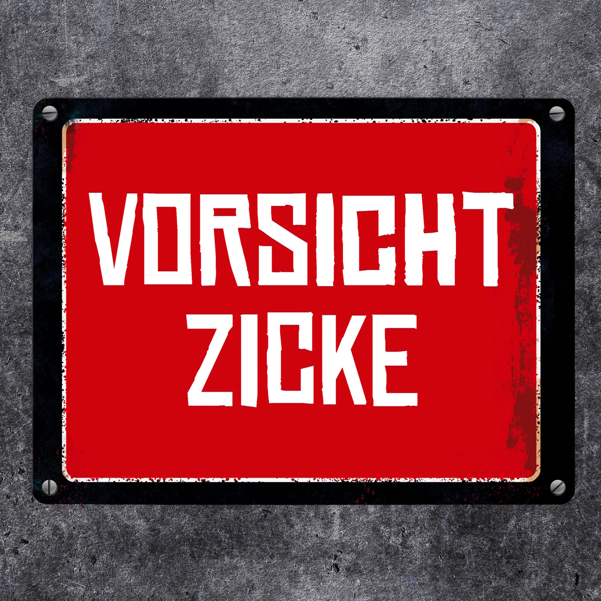 Vorsicht Zicke Warn- und Hinweisschild im Used-Look